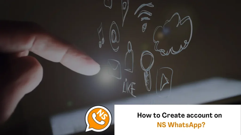 How to Create account on NS WhatsApp